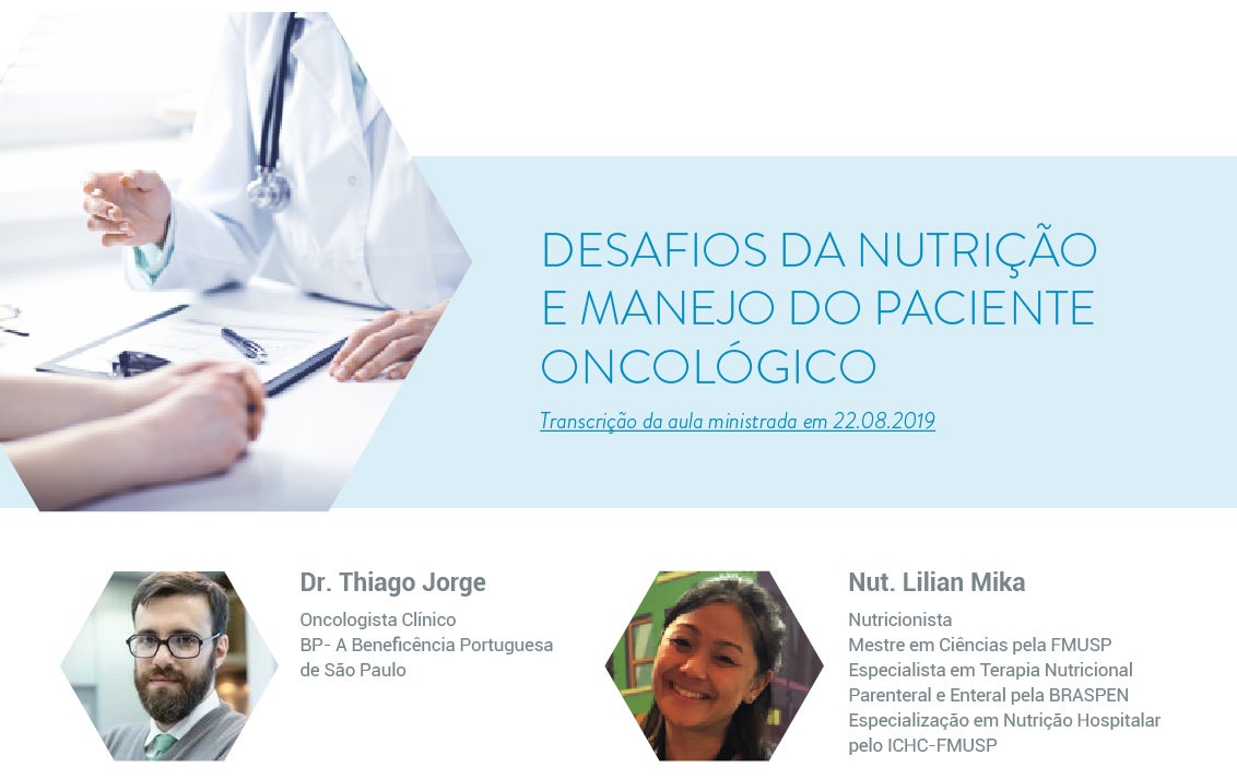 Desafios da Nutrição - Manejo do paciente oncológico