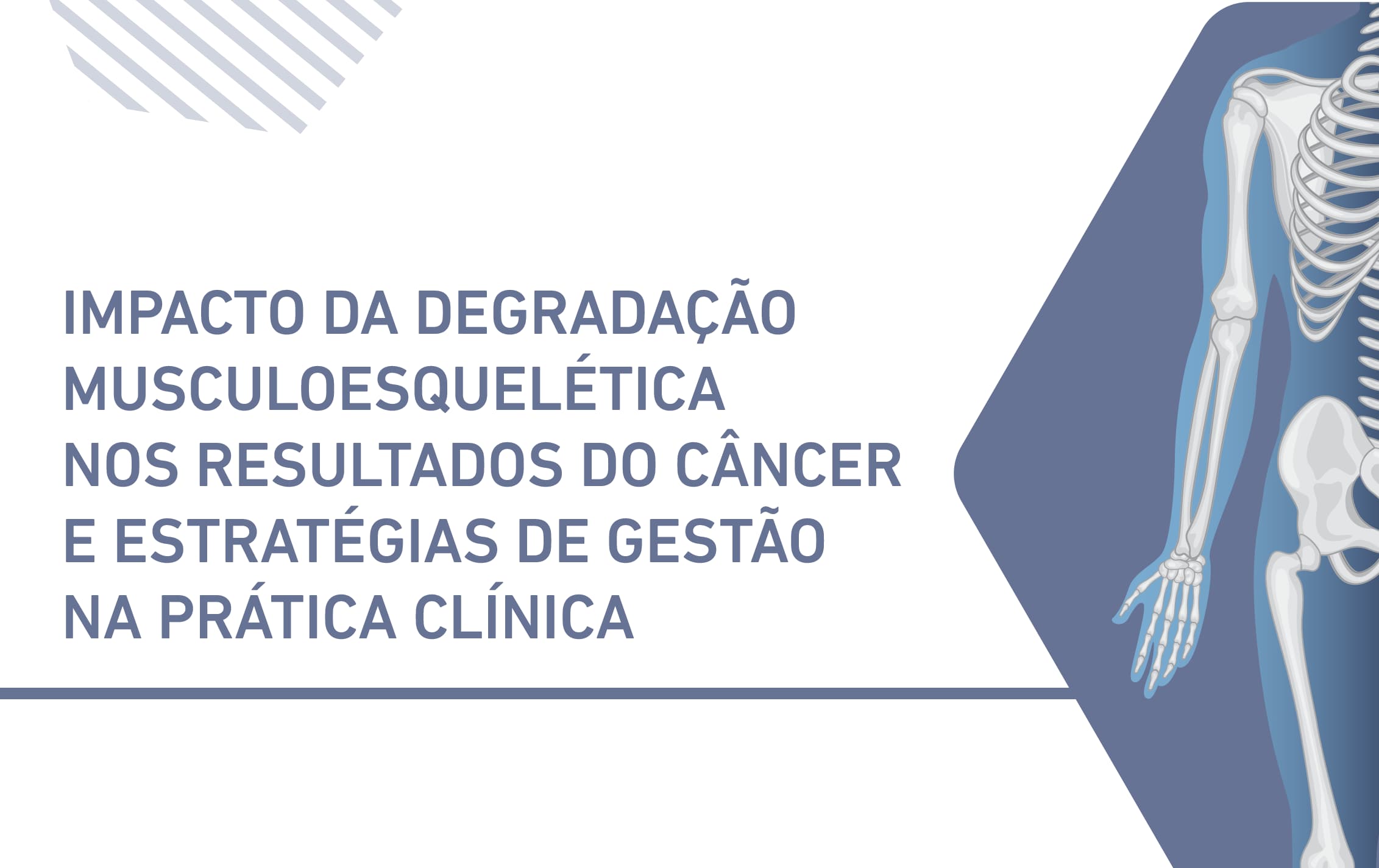 Impacto da degradação musculoesquelética nos resultados de câncer e estratégias de gestão na prática clínica