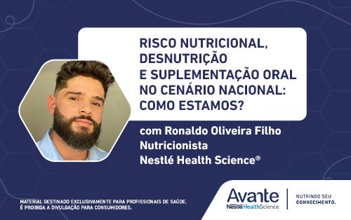 Risco nutricional, desnutrição e suplementação oral
