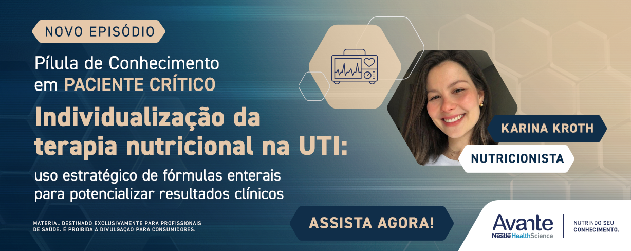 Banner - Individualização da terapia nutricional na UTI Banner - Individualização da terapia nutricional na UTI