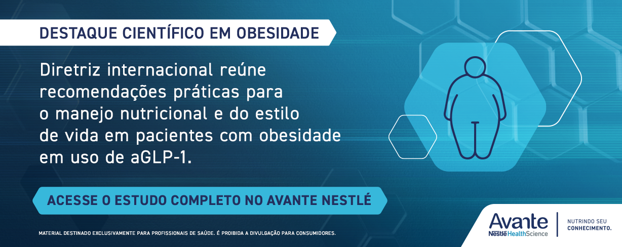 Banner - Artigo Consenso internacional sobre o suporte nutricional em terapias com a GLP1