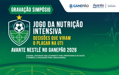 GANEPÃO 2026 | Simpósio: Jogo da Nutrição Intensiva – Decisões que Viram o Placar na UTI