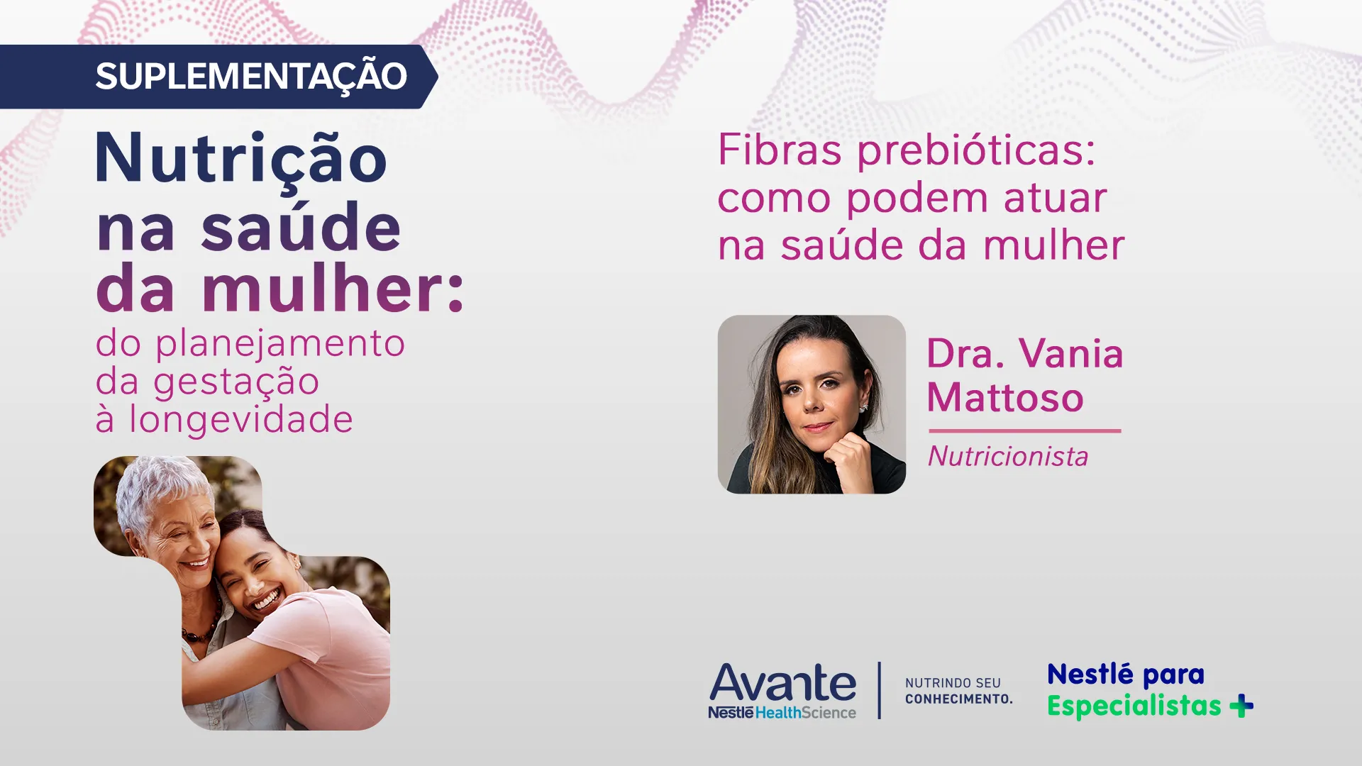 Capa Aula Fibras prebióticas como podem atuar na saúde da mulher