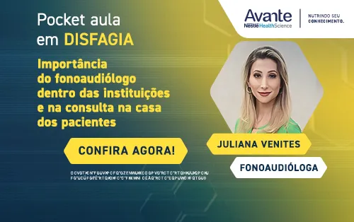 Pocket Aula em Disfagia: A importância do fonoaudiólogo nas instituições e no atendimento domiciliar