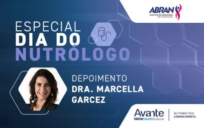 Especial Dia do Nutrólogo 2024 - Dra. Marcella Garcez Duarte