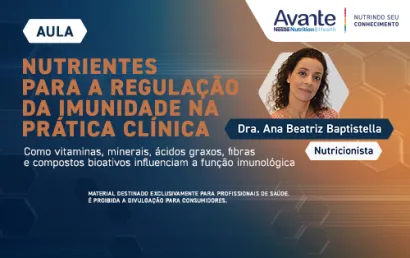 Nutrientes para a regulação da imunidade na prática clínica
