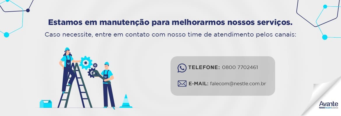 Avante Nestlé em manutenção